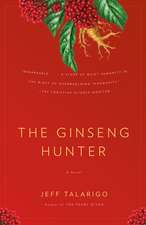 The Ginseng Hunter: What Seven Classic Novels Have to Say about the Stages of Life