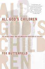 All God's Children: The Bosket Family and the American Tradition of Violence