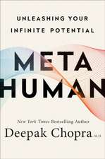 Metahuman: Unleashing Your Infinite Potential: Unleashing Your Infinite Potential