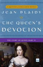 The Queen's Devotion: The Story of Queen Mary II