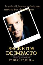 Secretos de Impacto