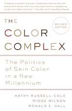 The Color Complex (Revised): The Politics of Skin Color in a New Millennium