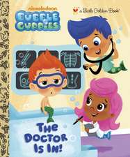 The Doctor Is In! (Bubble Guppies)