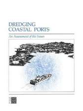 National Academy Press: Dredging Coastal Ports – An Assessment Of The Issues (paper Only)