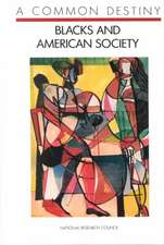 Jaynes: A Common Destiny: Blacks &American Society (cloth)