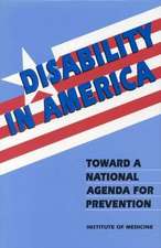 Pope: Disability In America: Toward A National Agenda For Prevention