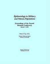 Epidemiology in Military and Veteran Populations