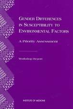 Gender Differences in Susceptibility to Environmental Factors