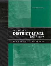 Reporting District-Level Naep Data: Summary of a Workshop