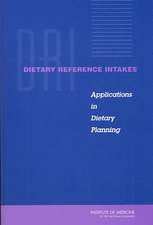 Dietary Reference Intakes: Applications in Dietary Planning