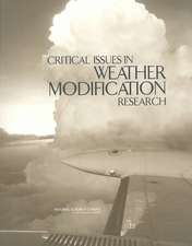 Critical Issues in Weather Modification Research