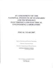 An Assessment of the National Institute of Standards and Technology Electronics and Electrical Engineering Laboratory: Fiscal Year 2007