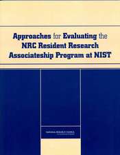 Approaches for Evaluating the NRC Resident Research Associateship Program at NIST