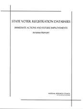 State Voter Registration Databases: Immediate Actions and Future Improvements, Interim Report