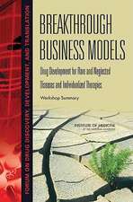 Breakthrough Business Models: Workshop Summary