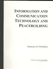 Information and Communication Technology and Peacebuilding