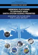 Airborne Platforms to Advance NASA Earth System Science Priorities