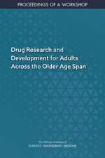 Drug Research and Development for Adults Across the Older Age Span