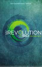 NIV, Revolution Bible, Hardcover: The Bible for Teen Guys