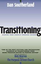 Transitioning: Leading Your Church Through Change