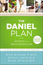 The Daniel Plan: 40 Days to a Healthier Life