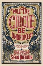 Will the Circle Be Unbroken