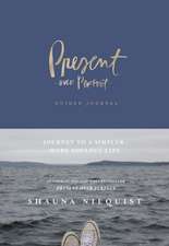 Present Over Perfect Guided Journal: Journey to a Simpler, More Soulful Life