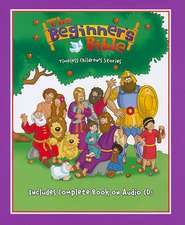 The Beginner's Bible Deluxe Edition: Timeless Children's Stories; With CDs