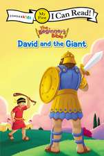 The Beginner's Bible David and the Giant: My First