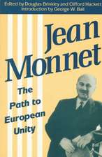 Jean Monnet: The Path to European Unity