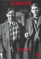 Auden and Isherwood: The Berlin Years