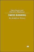 Swiss Banking: An Analytical History