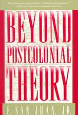 Beyond Postcolonial Theory