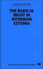 The Radical Right in Interwar Estonia