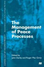 The Management of Peace Processes