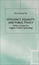 Efficiency, Equality and Public Policy: With a Case for Higher Public Spending