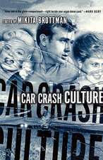 Car Crash Culture