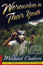 Werewolves in Their Youth: Stories