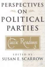 Perspectives on Political Parties: Classic Readings