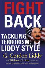 Fight Back!: Tackling Terrorism, Liddy Style