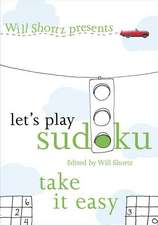 Will Shortz Presents Let's Play Sudoku: Take It Easy