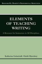 The Elements of Teaching Writing