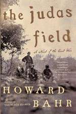 The Judas Field: A Novel of the Civil War