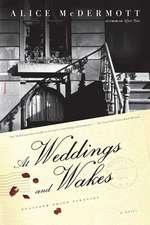 At Weddings and Wakes: A Personal History