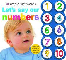 Simple First Words Let's Say Our Numbers