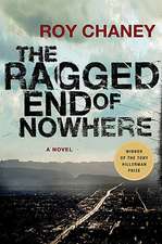 The Ragged End of Nowhere