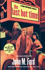 The Last Hot Time