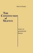 The Constitution of Silence: Essays on Generational Themes