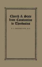 Church & State from Constantine to Theodosius