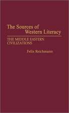 The Sources of Western Literacy: The Middle Eastern Civilizations